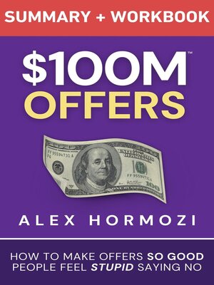 cover image of $100M Offers Summary and Workbook